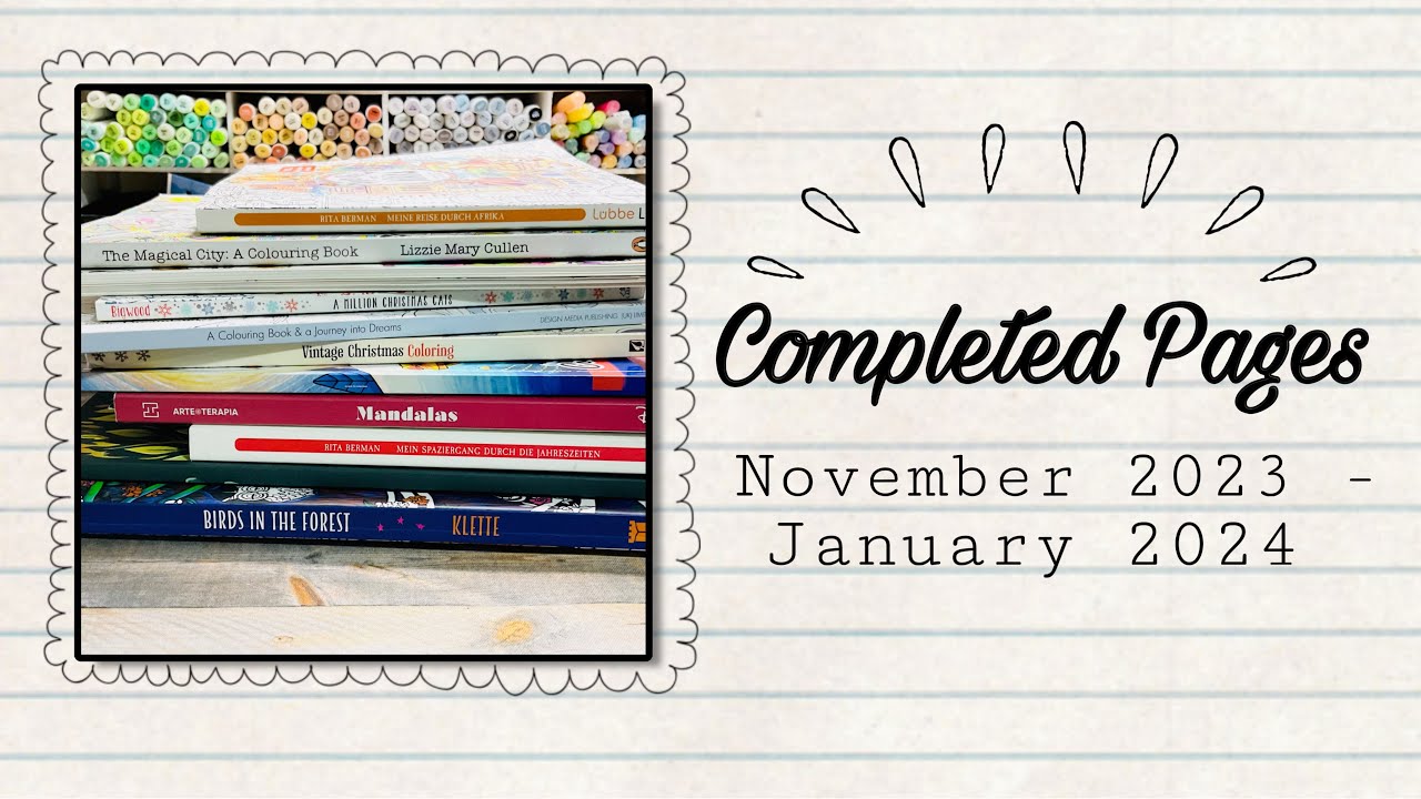 Adult Coloring | Completed Pages Nov. 2023 - January 2024