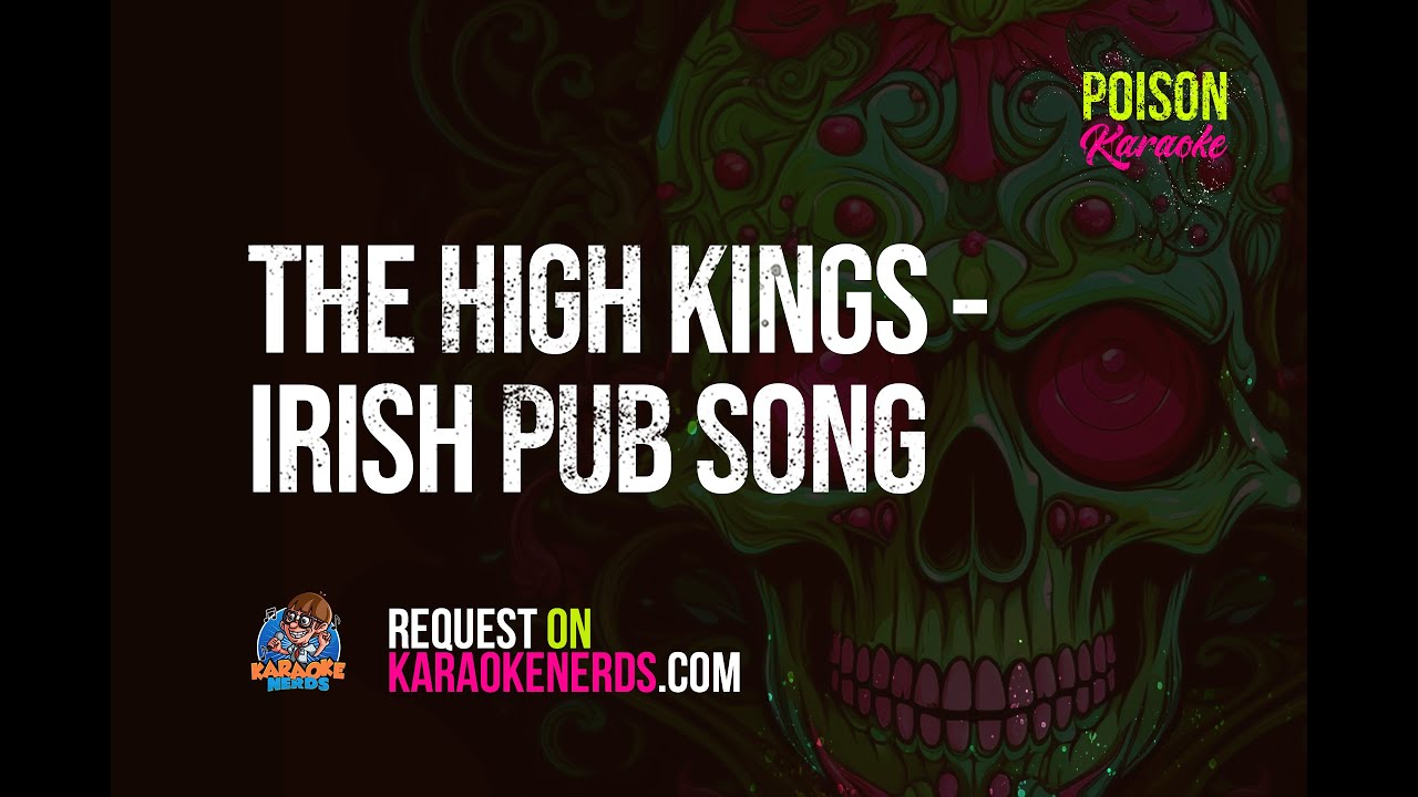 The High Kings - Irish Pub Song [Karaoke version]