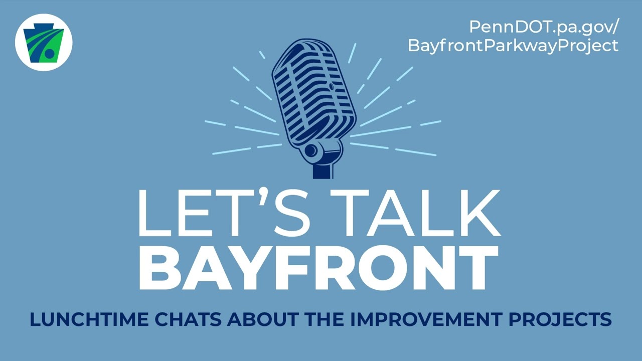 Let's Talk Bayfront - 2025 Season - Episode 2 (5-27-25)
