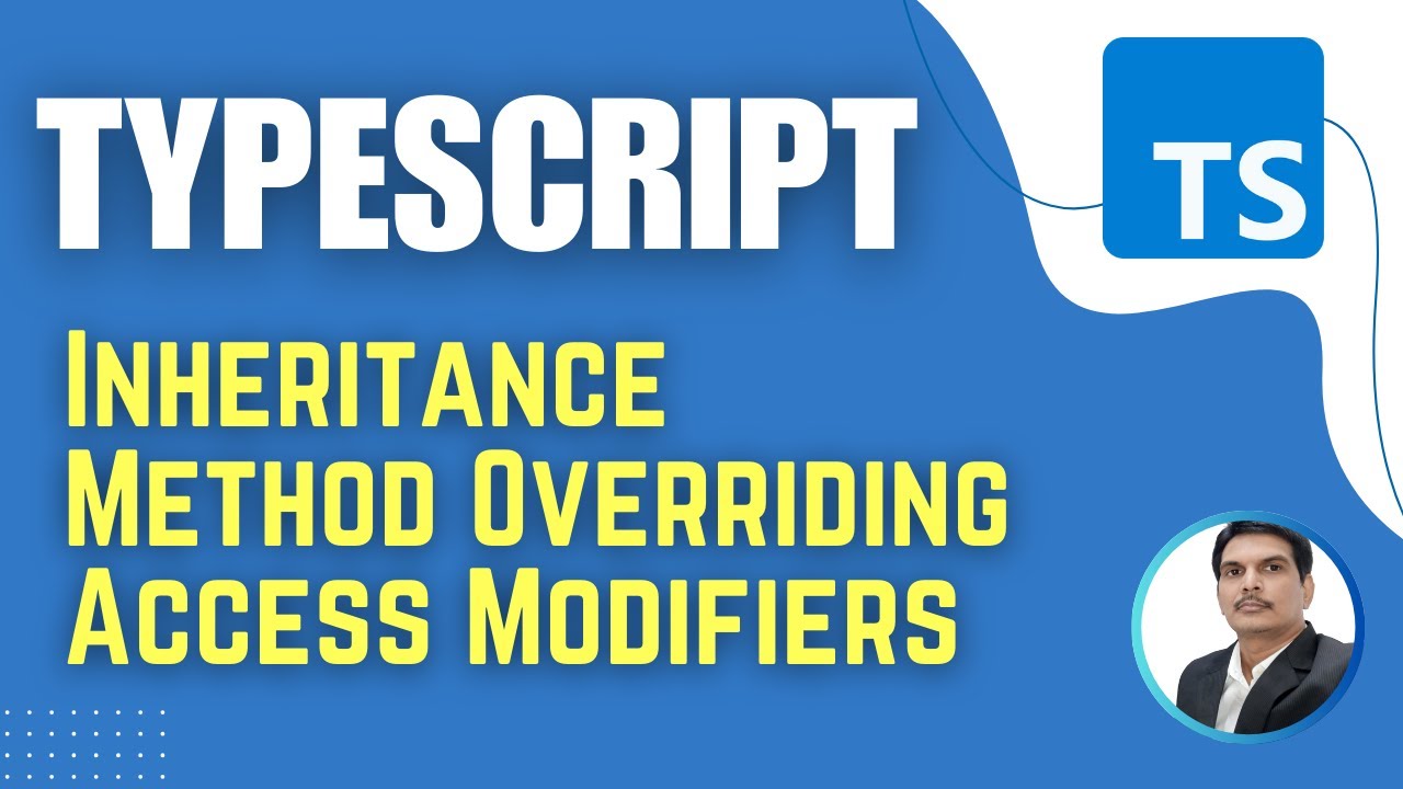 TypeScript for Playwright | Inheritance | Method Overriding | Access Modifiers (Session 15)