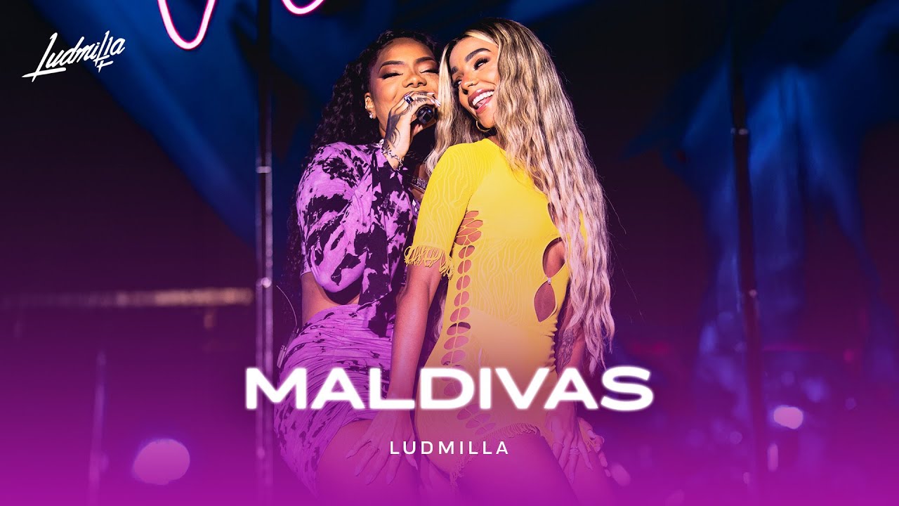 Ludmilla - Maldivas | Numanice #2 - Ao Vivo