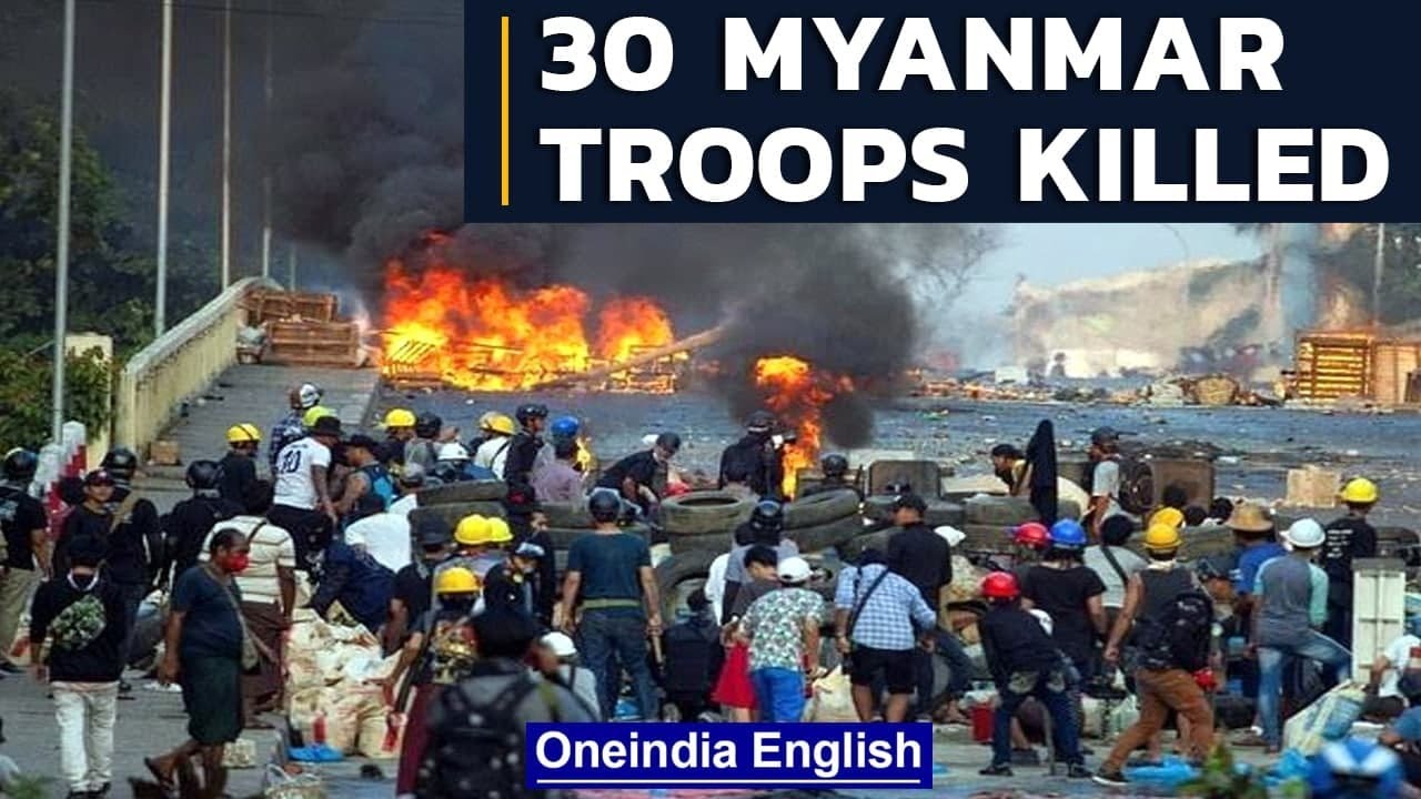 Myanmar: 30 soldiers killed in clashes with rebels in Saigang | Oneindia News