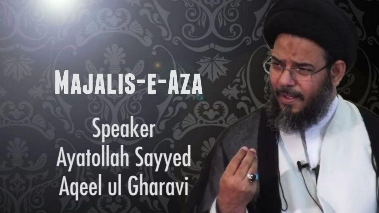 Majlis-e-Aza on Isaal-e-Sawaab by H. I. Maulana Sayyed Aqeel-ul Gharavi