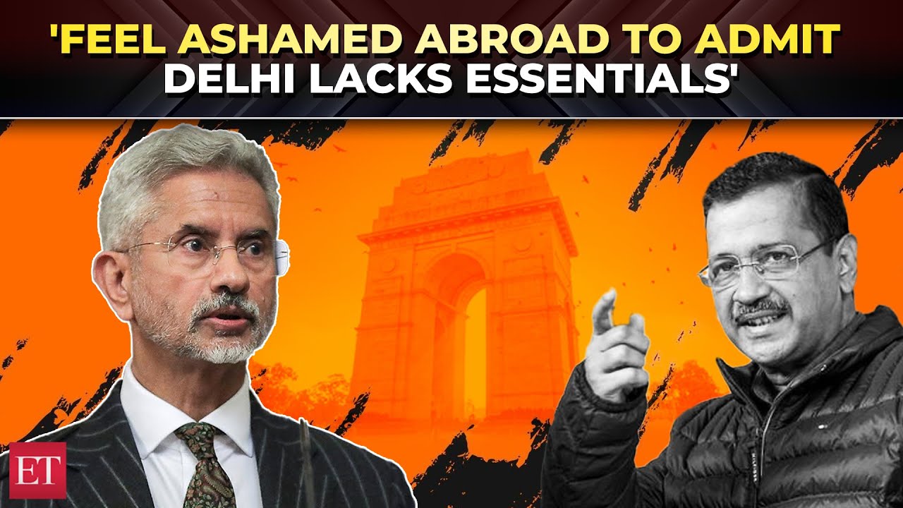 'Feel ashamed to go abroad…': EAM launch a scathing attack on AAP govt ahead of Delhi Polls