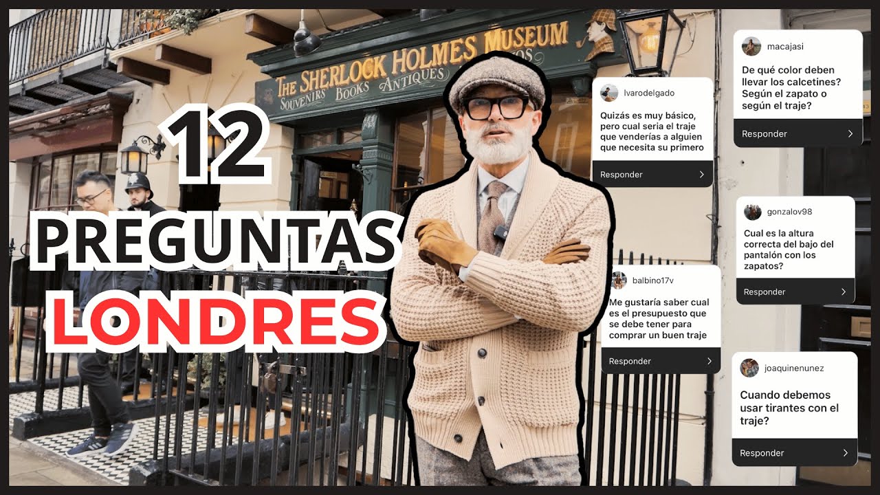 12 Preguntas sobre MODA MASCULINA Elegante en LONDRES | VLOG Superlatio