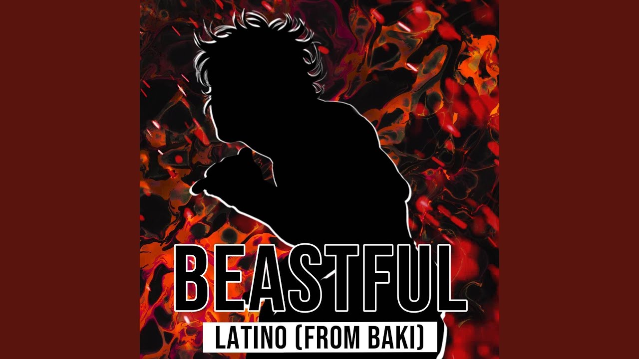 Beastful Latino (From 