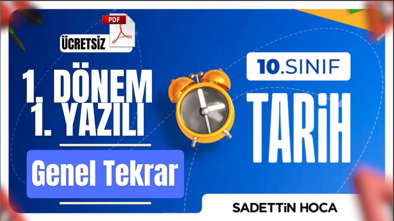 10. SINIF TARİH - I.DÖNEM 1. YAZILI - GENEL TEKRAR