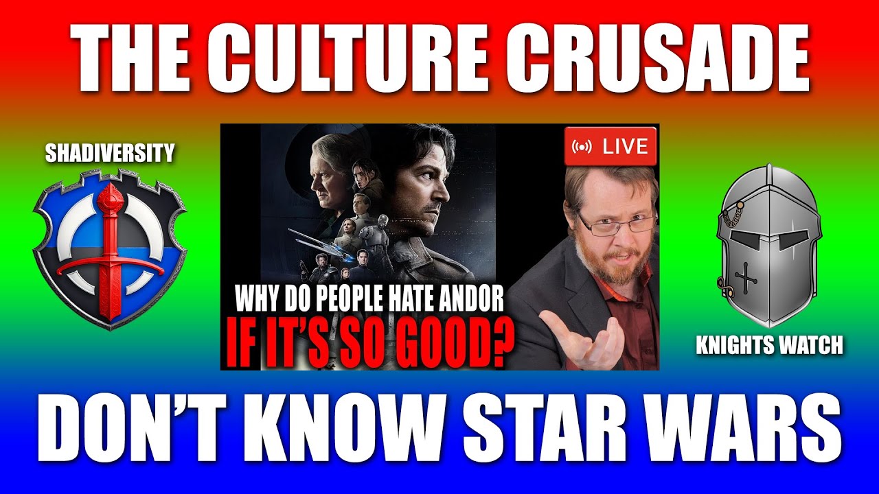The Culture Crusade DON'T Know Star Wars (Shadiversity/Knights Watch)