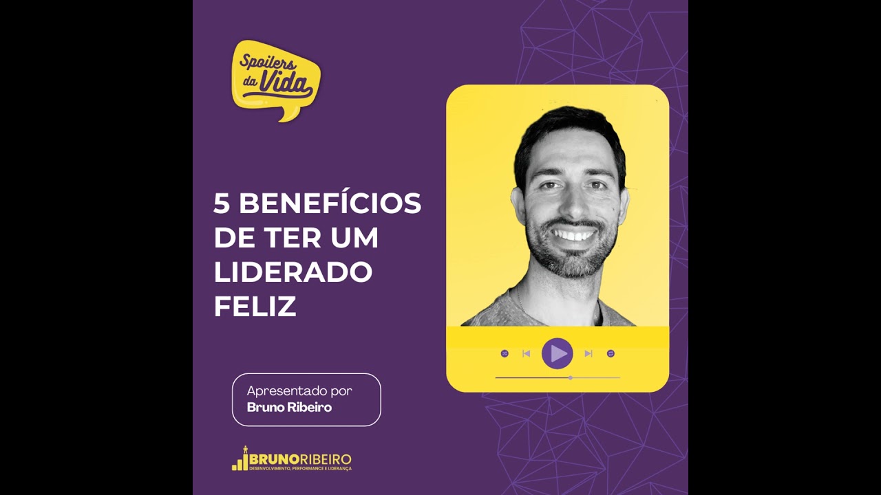 5 Benefícios de Ter um Liderado Feliz