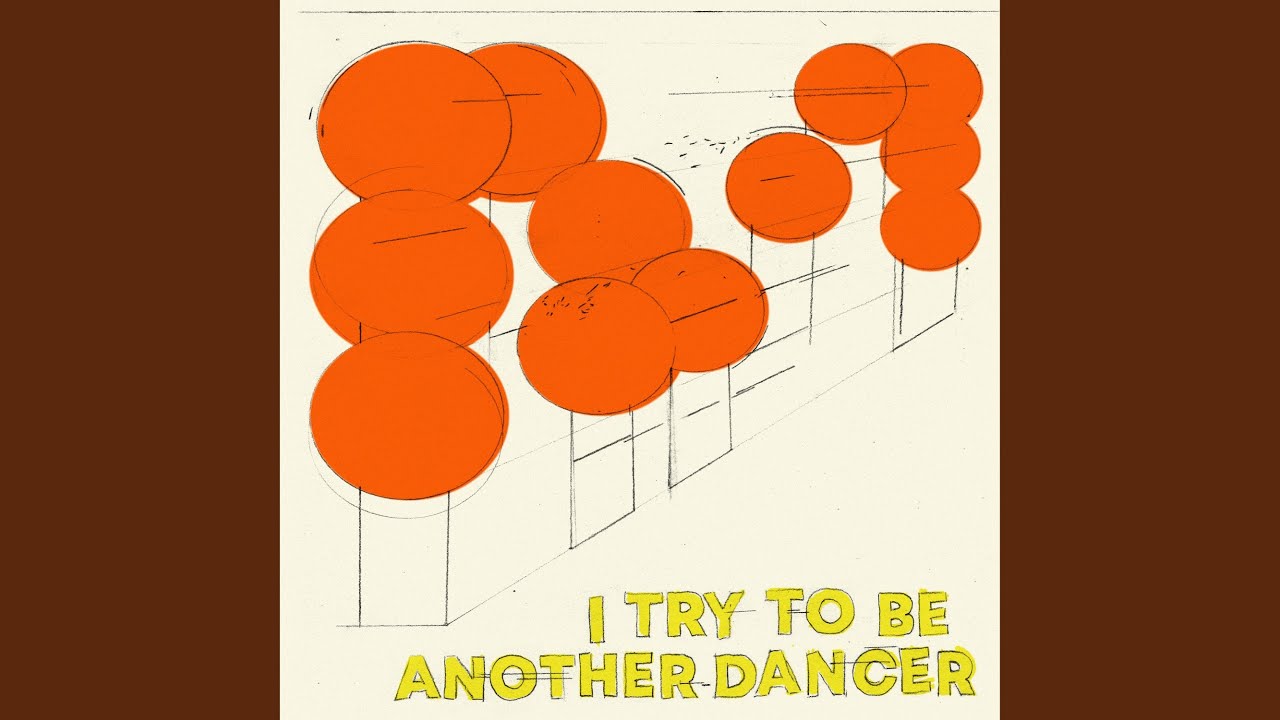 I Try To Be Another Dancer