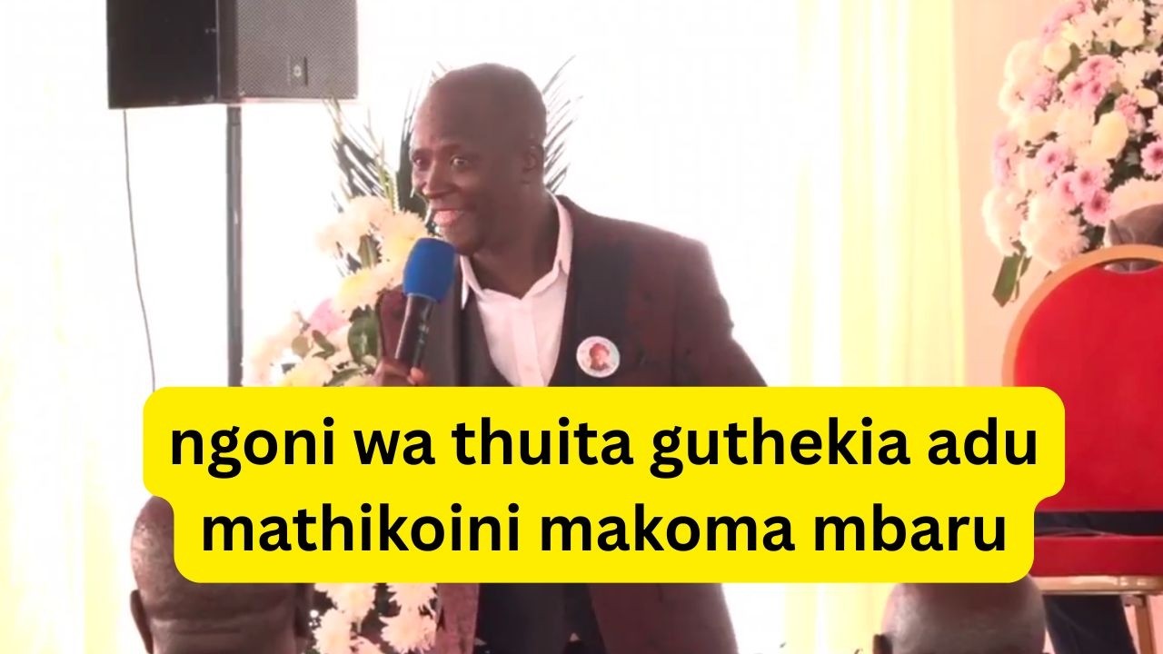 ngoni wa thuita guthekia adu makoma mbaru  mathikoini maria riggy g egwikinyitie || kiana gia shimba
