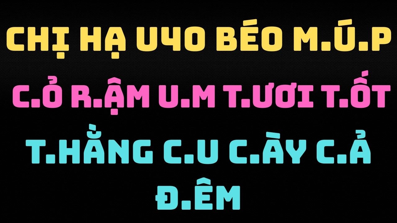 Đọc Truyện Đêm Khuya: CHỊ HẠ U40 HỒI XUÂN VÀ BI KỊCH MỐI TÌNH TƯỞNG NHƯ TRỌN VẸN