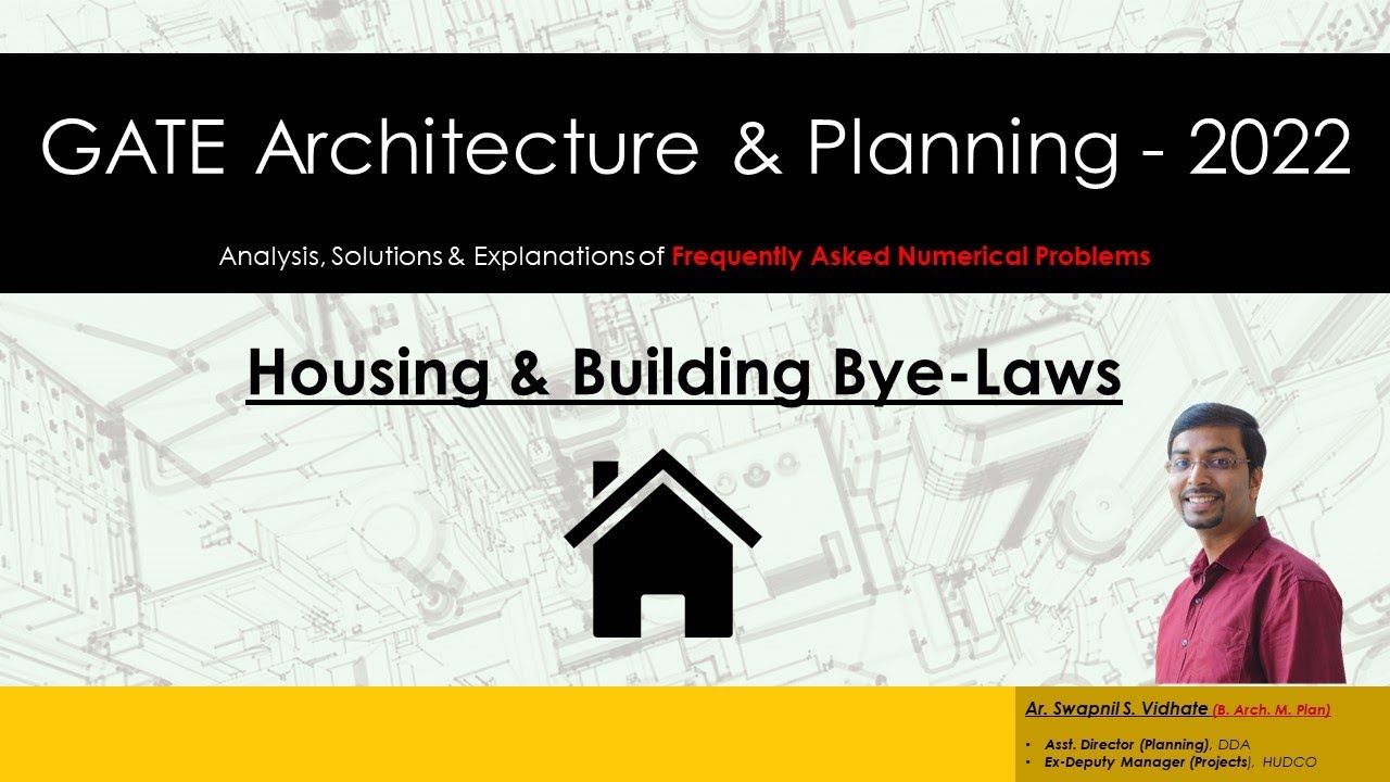 GATE Architecture & Planning 2022 I Housing & Building Bye-Laws (Part 1) I FAQs
