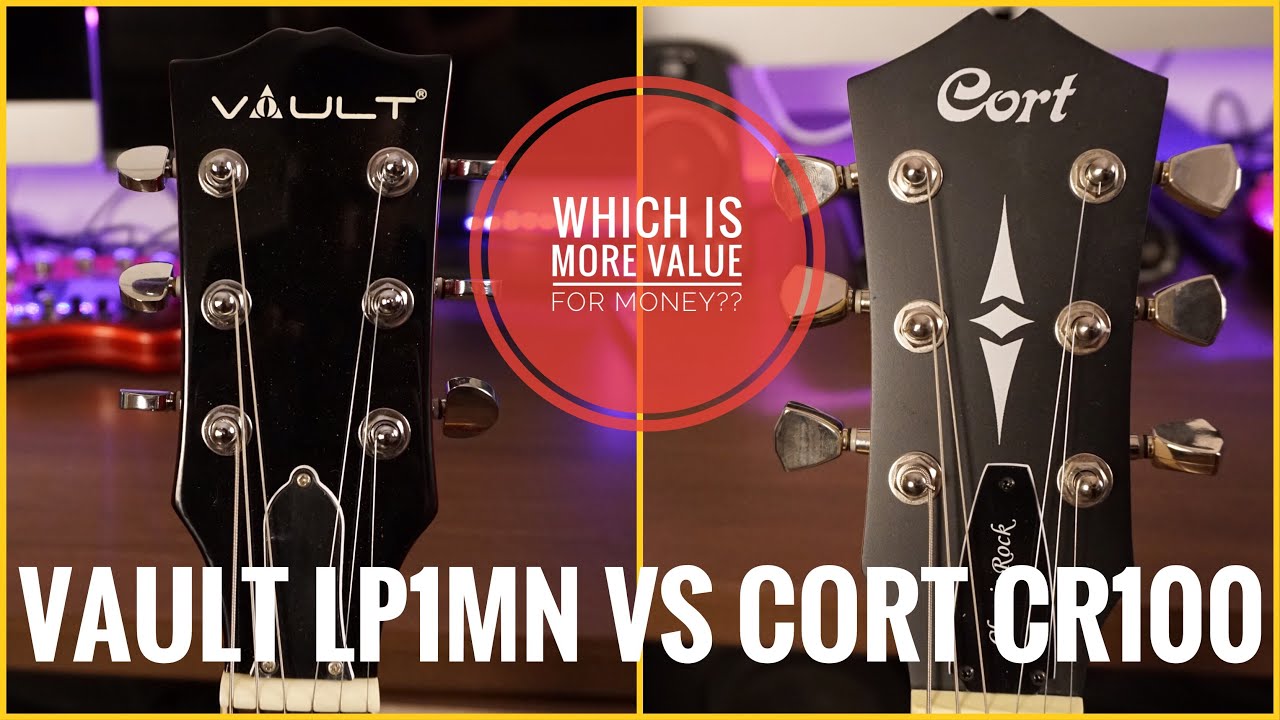 Is Vault better than Cort?? | Vault LP1mn VS Cort CR100- Les Paul Comparison