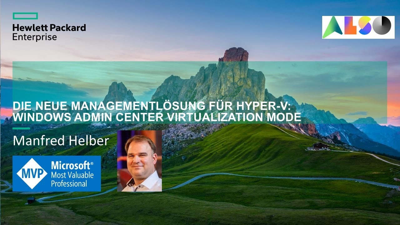 Die neue Managementlösung für Hyper-V: Windows Admin Center Virtualization Mode