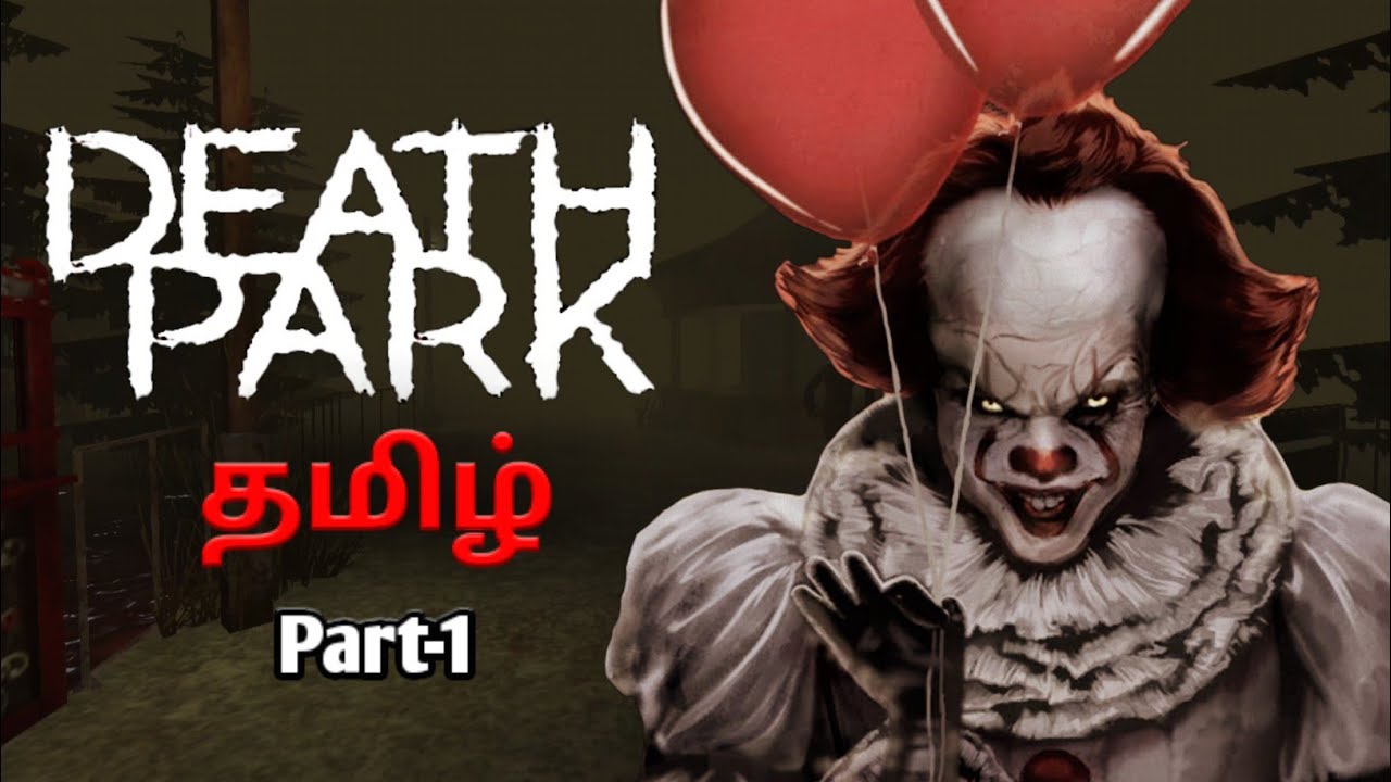 Death Park Part-1 Gameplay In Tamil | Death Park Gameplay | Gaming With Dobby.