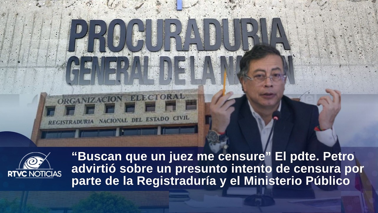 “Buscan que un juez me censure” El Pdte. Petro advirtió sobre un presunto intento de censura