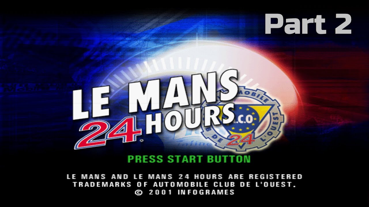 Le Mans 24 Hours (PS2) Championship Playthrough Part 2