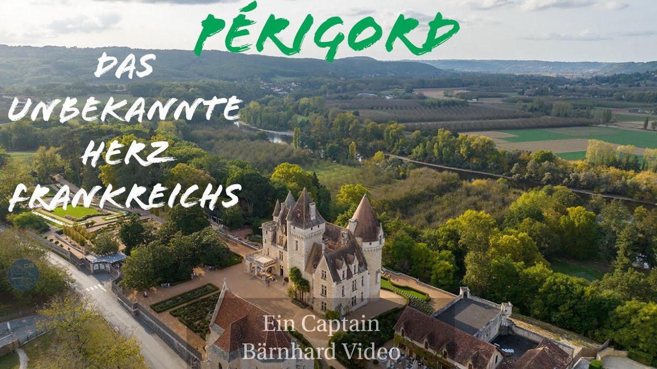 Captain Bärnhard on Tour - Périgord