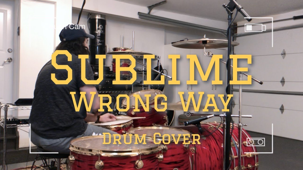 Sublime - Wrong Way - Drum Cover