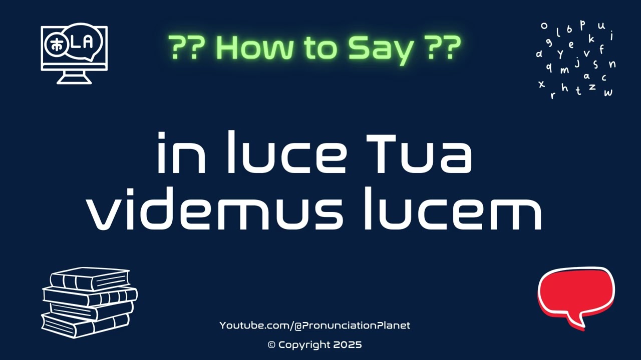 🌟🔍 How to Pronounce in luce Tua videmus lucem? (CORRECTLY) | Pronunciation Planet
