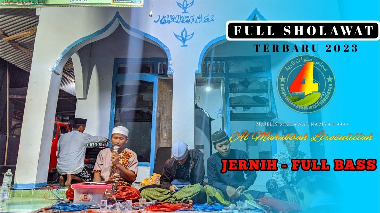 FULL SHOLAWAT TERBARU 2023 - AL MAHABBAH LIROSULILLAH || REKAMAN JERNIH FULL BASS