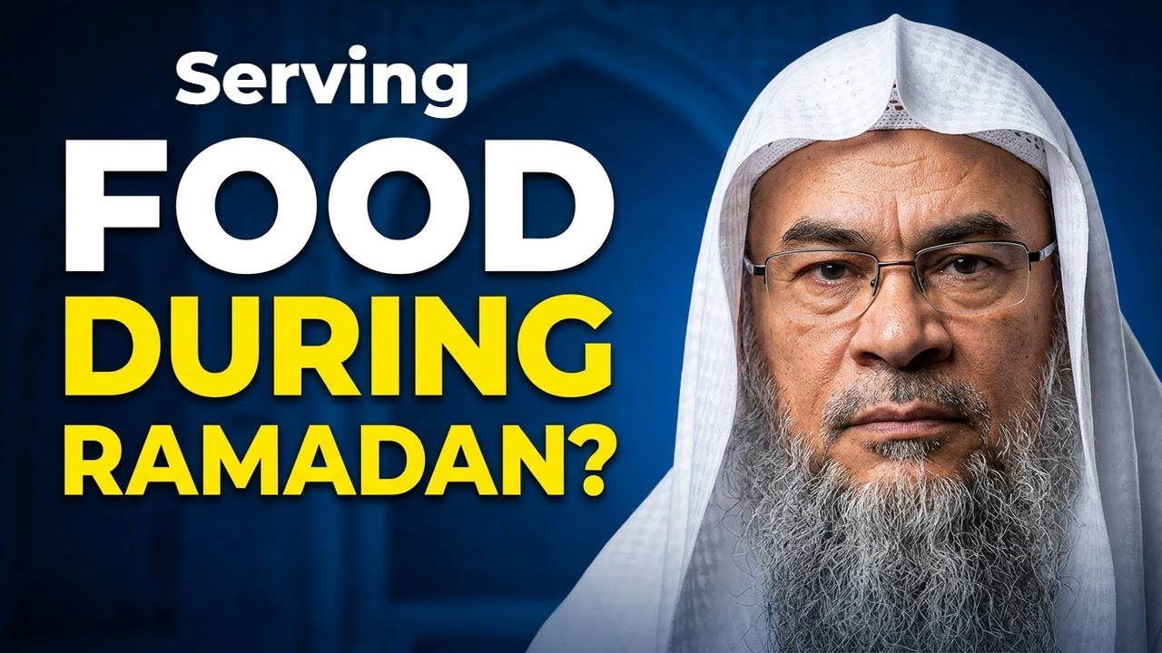 Serving Food In The Day Time Of Ramadan? - Assim Al Hakeem