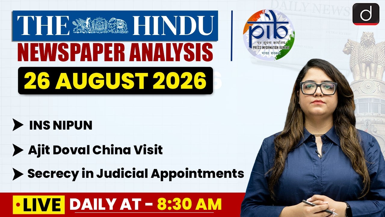 The Hindu Analysis & PIB | 26 August 2026 | Current Affairs | UPSC | Drishti IAS English
