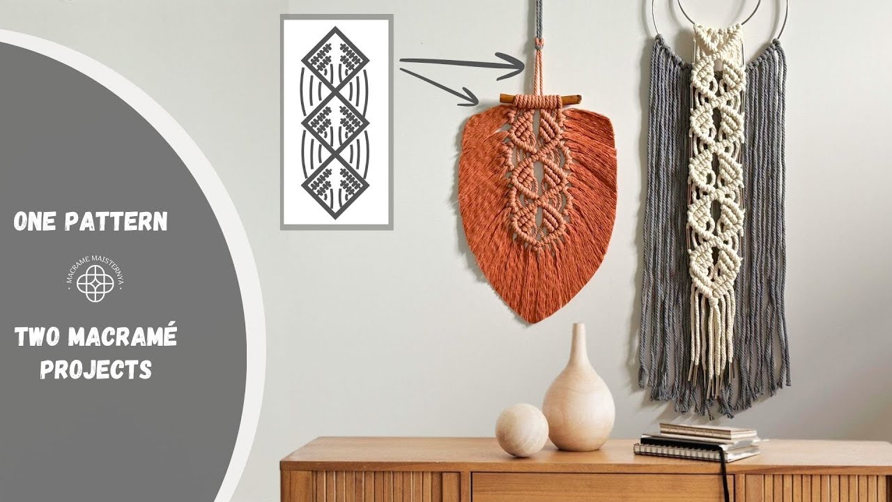 Macrame Leaf and Modern Wall Hanging from One Macramé Pattern!
