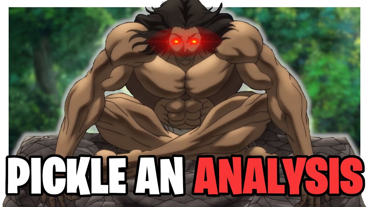 Pickle the Origin of Fighting (Baki Analysis)