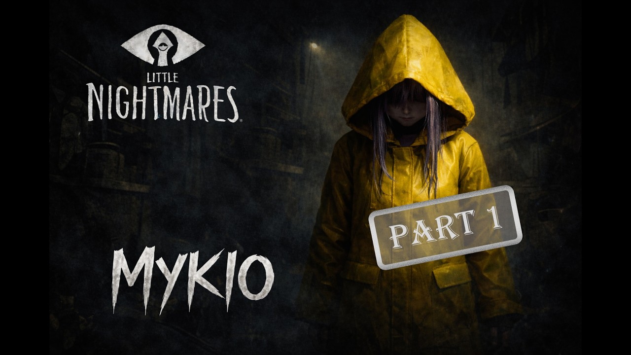 Mykio betritt den Albtraum | Little Nightmares #1