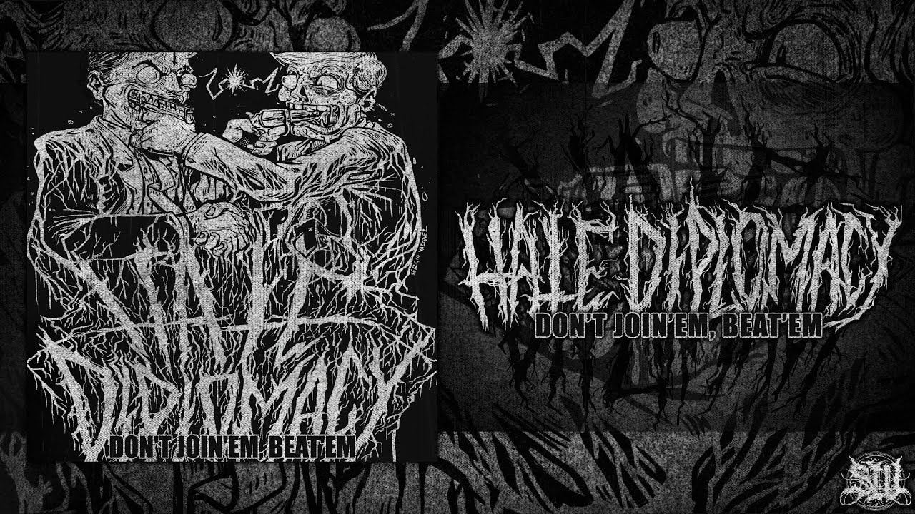 HATE DIPLOMACY - DON&rsquo;T JOIN&rsquo;EM, BEAT&rsquo;EM [OFFICIAL DEMO STREAM] (2016) SW EXCLUSIVE