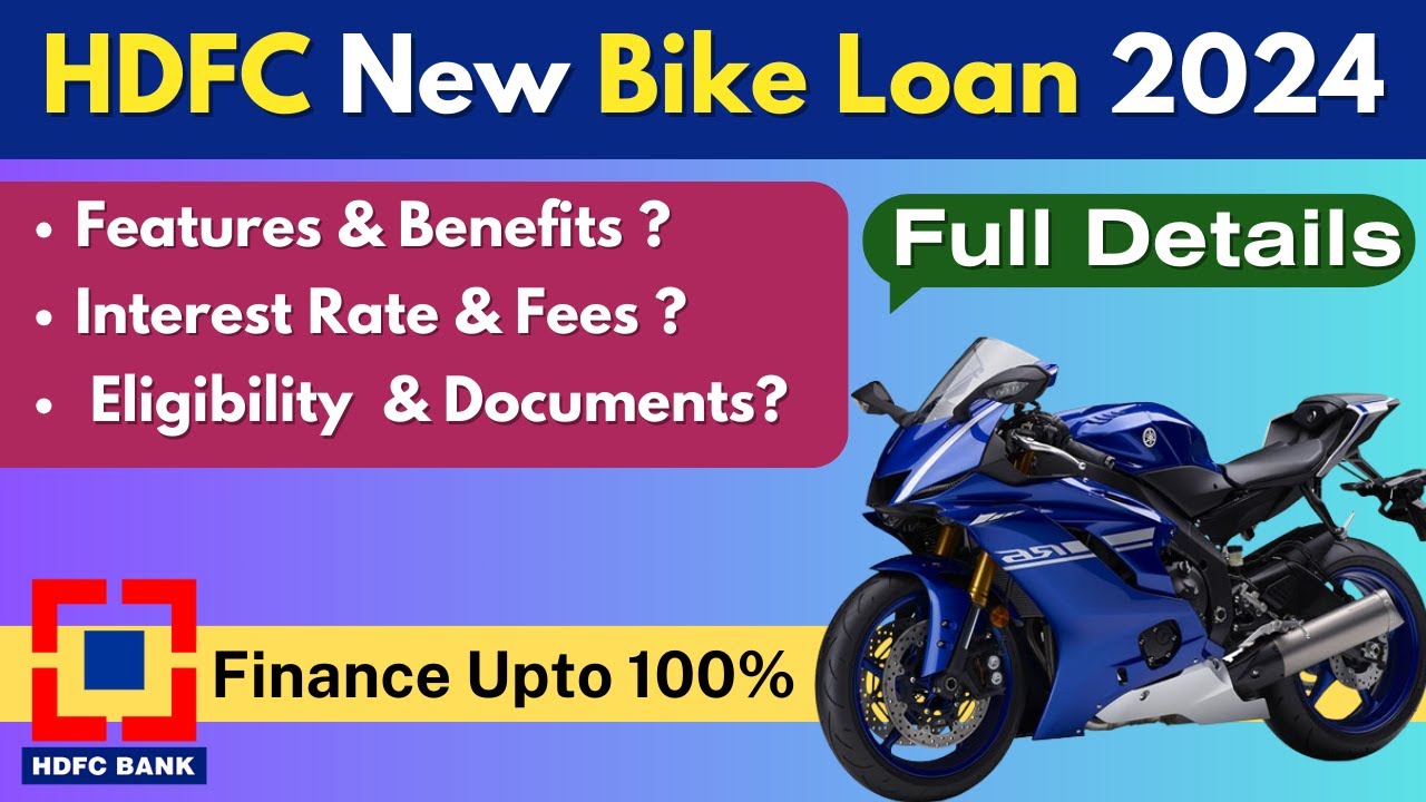 HDFC Bank Two Wheeler Loan Interest Rate | HDFC Bike Loan | Features, Monthly Salary & Documents |