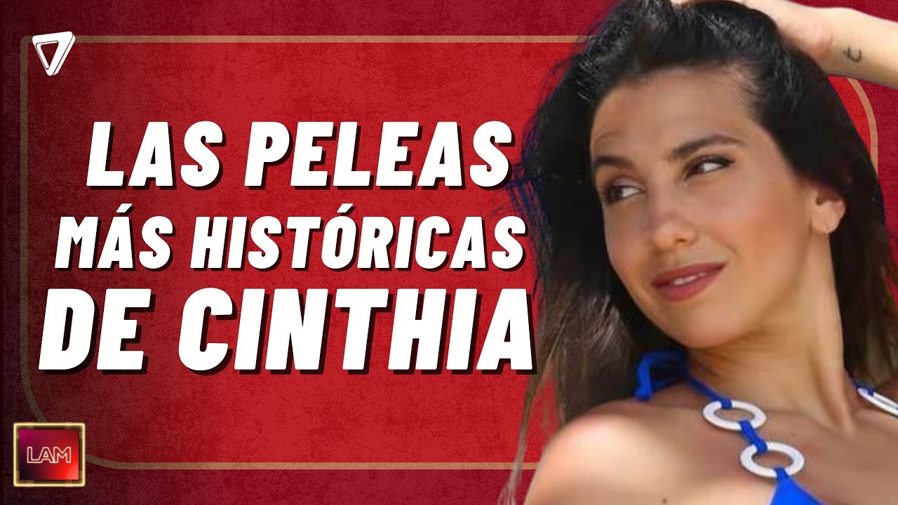 💥 Las peleas más HISTÓRICAS de Cinthia Fernández que marcaron su carrera