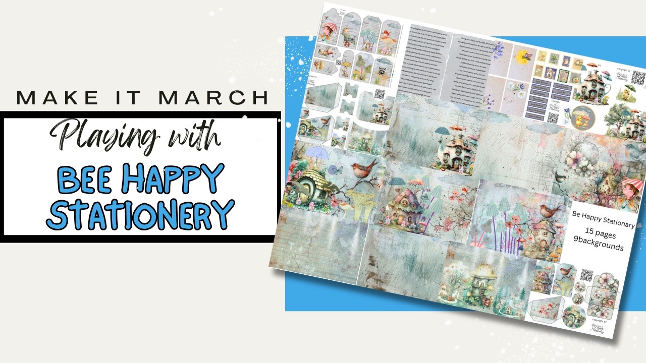 Make it March: Playing with Bee Happy Stationery