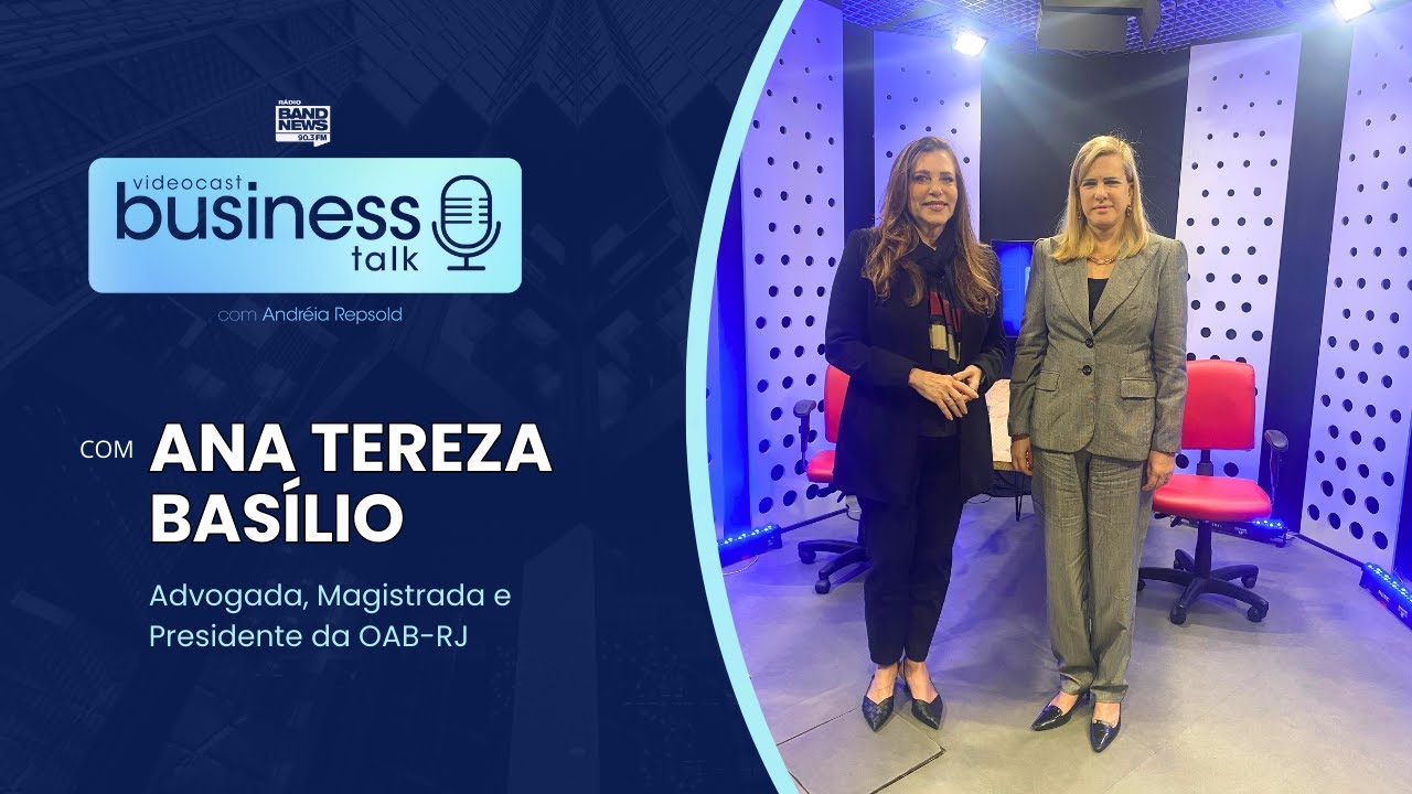 Business Talk  com Ana Tereza Basílio