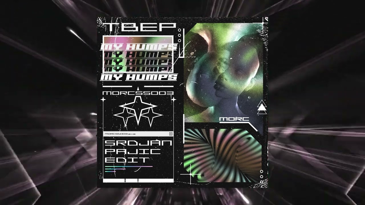 TBEP - My Humps (Srdjan Pajic Edit) [MORCSS003]