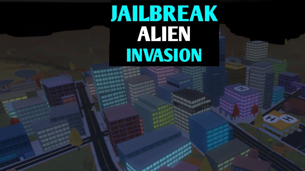 Jailbreak Alien Invasion!