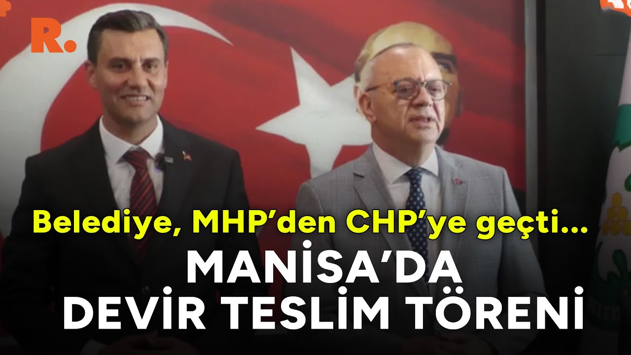 Manisa Büyükşehir Belediyesi'nde devir teslim töreni