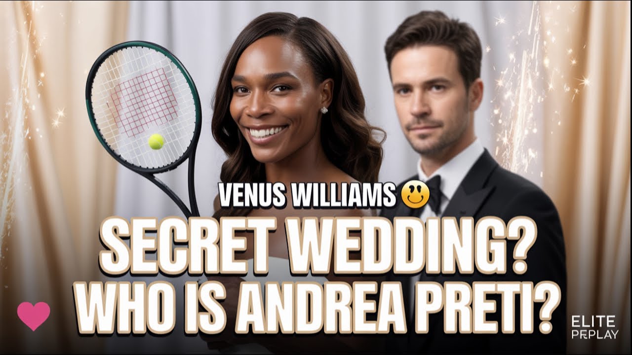 Venus Williams Marries Andrea Preti 💍 | Inside the Wedding & Best Moments