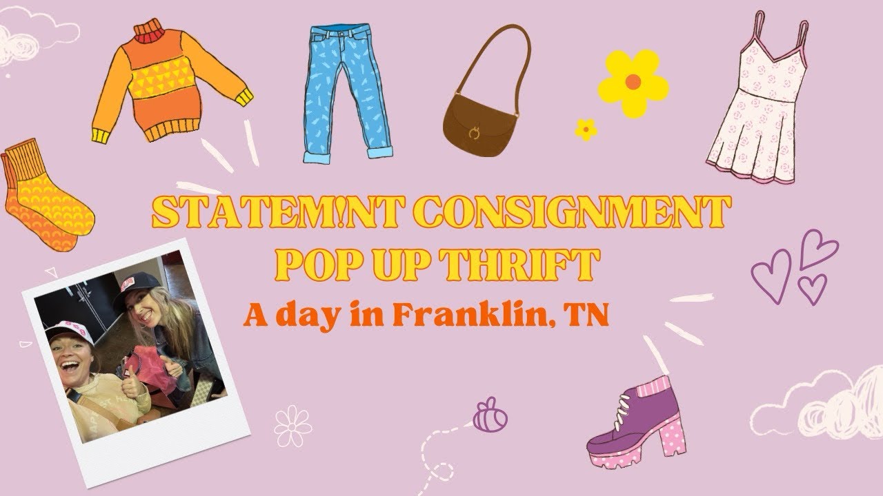 Statem!nt Pop-Up Consignment Thrift Haul in Franklin, TN 