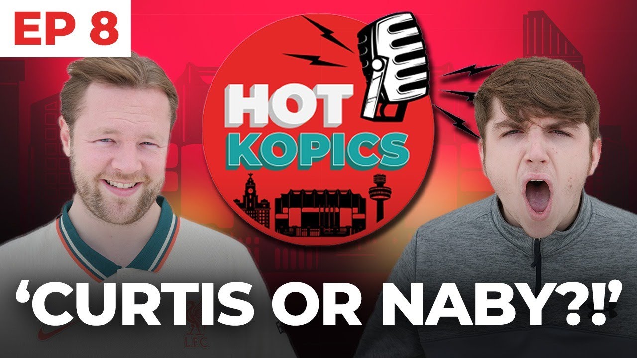 'Naby Or Curtis?' | Hot Kopics | Ep 8 feat. @James Redmond TV ​at Jurgens