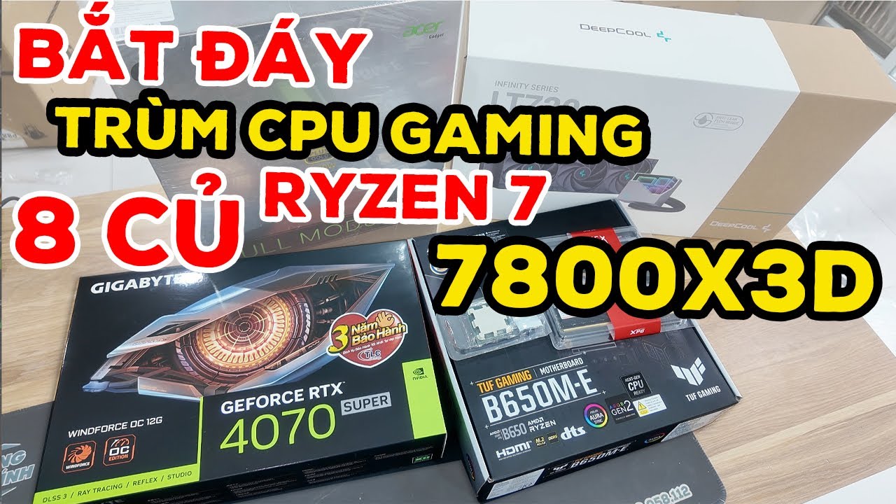 Ryzen 7 7800X3D - trùm CPU gaming phân khúc giá 8 củ