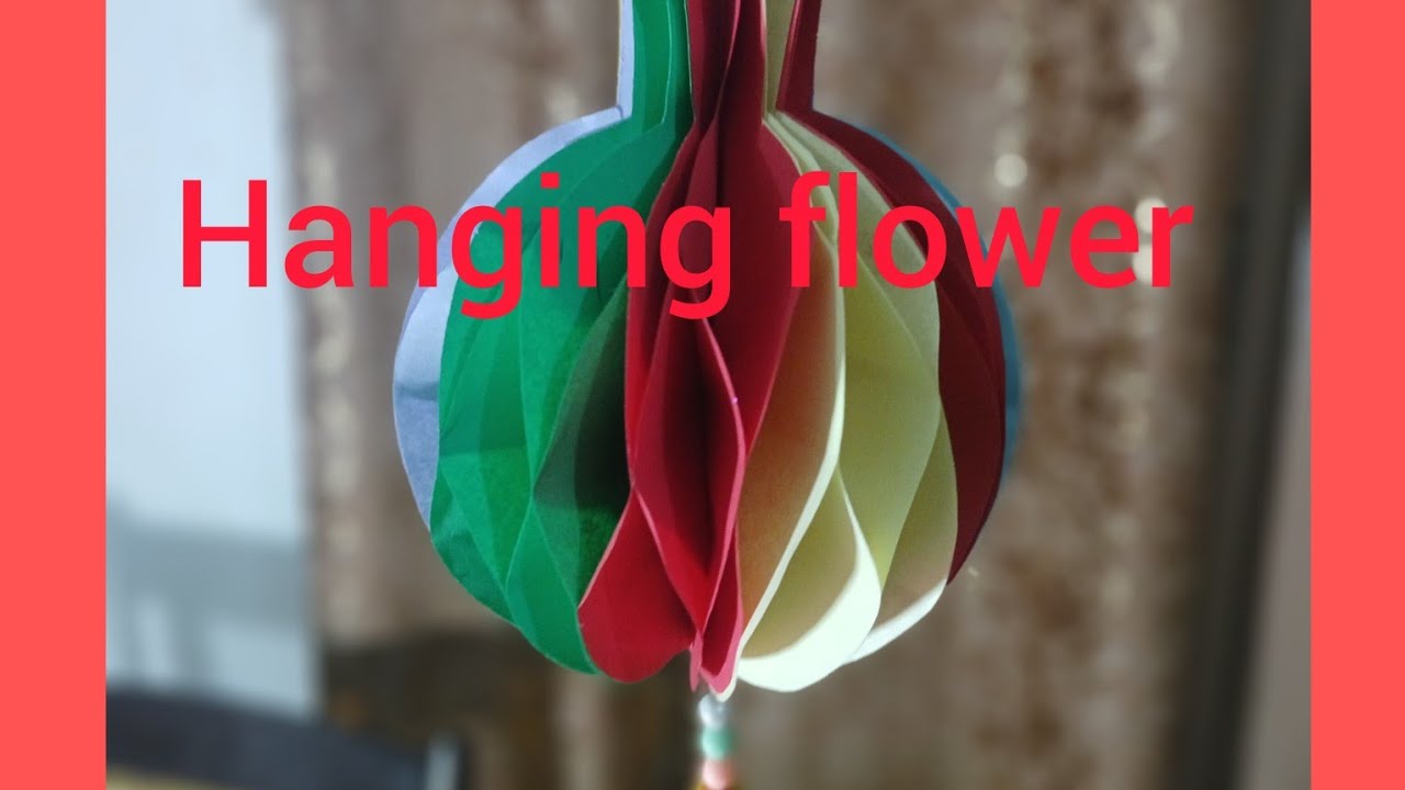 How to make a beautiful hanging paper flower 