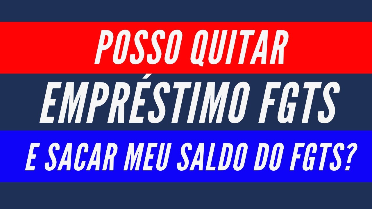 Fui demitido e tenho empr&eacute;stimo do FGTS - Posso quitar o empr&eacute;stimo o sacar o saldo do FGTS?