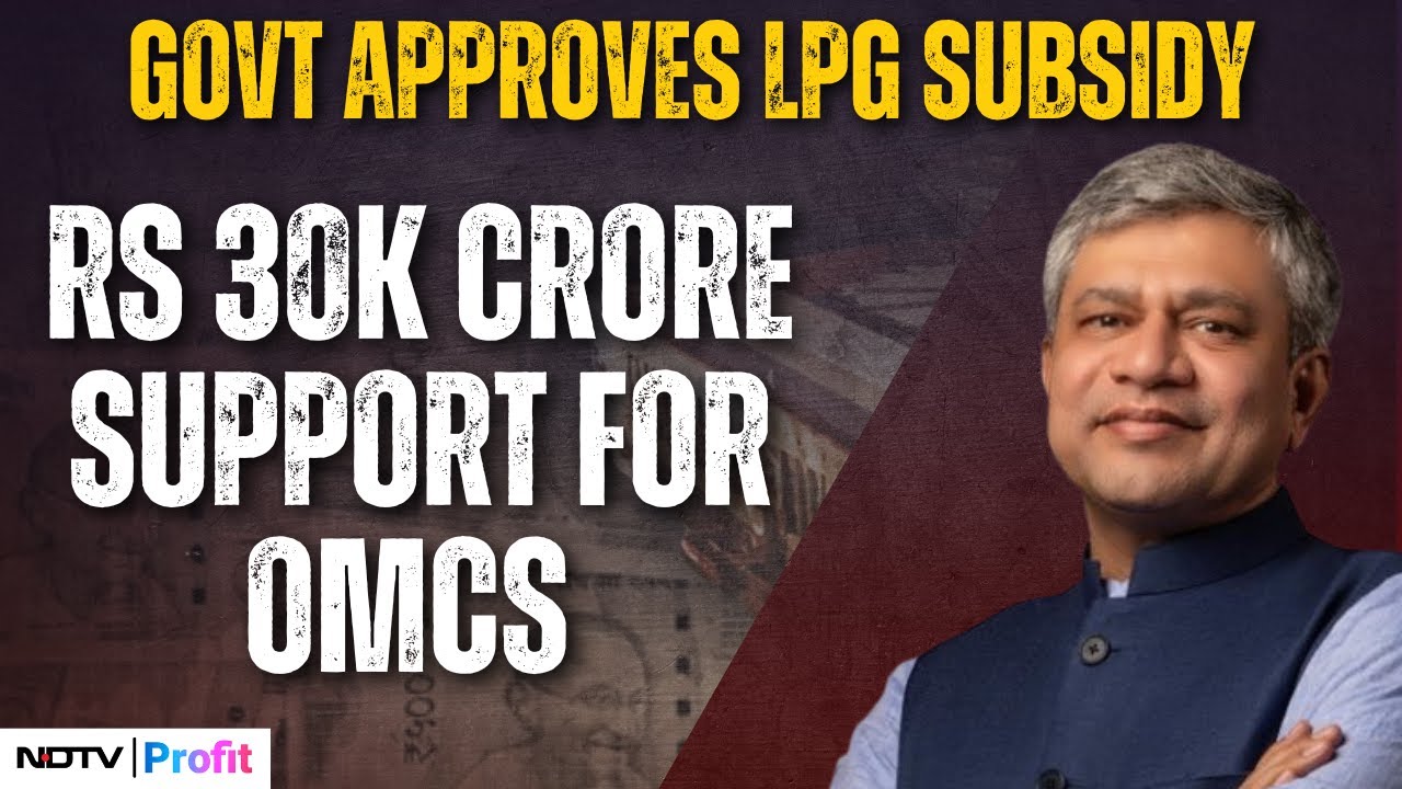 Cabinet Approves Rs 30,000 Crore Fund To Reimburse OMCs For LPG Losses