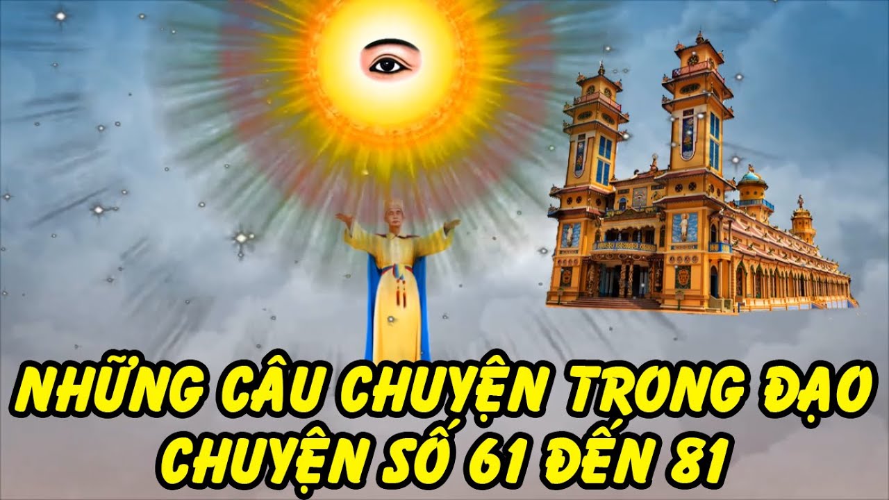 Những Câu Chuyện Trong Đạo Chuyện Số 61 - 81