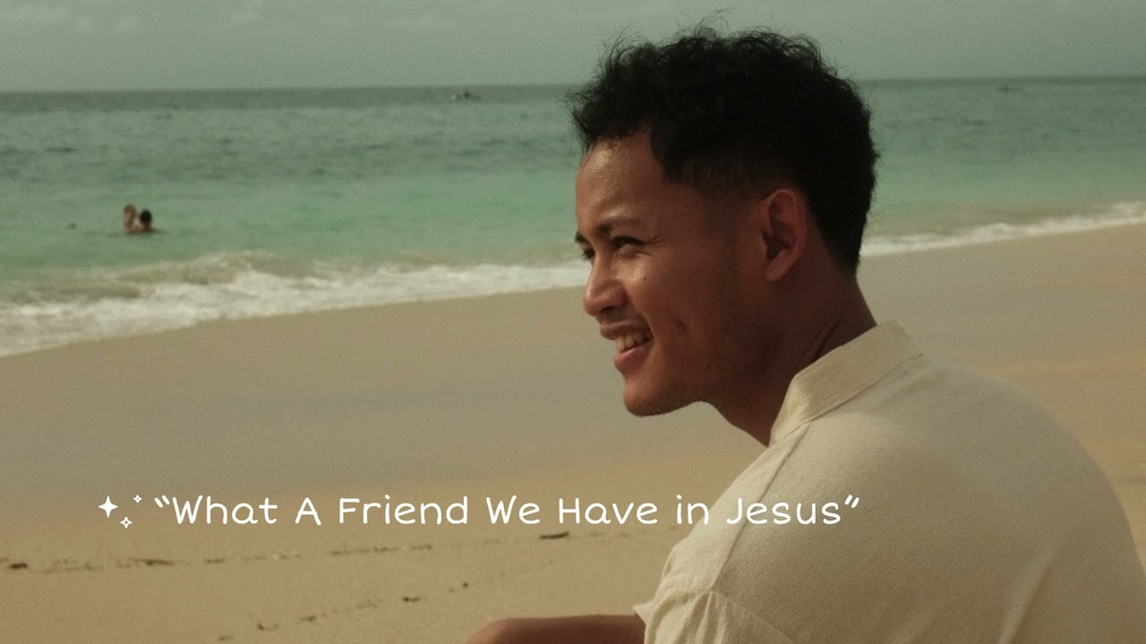 “What A Friend We Have in Jesus” - Doe Keh