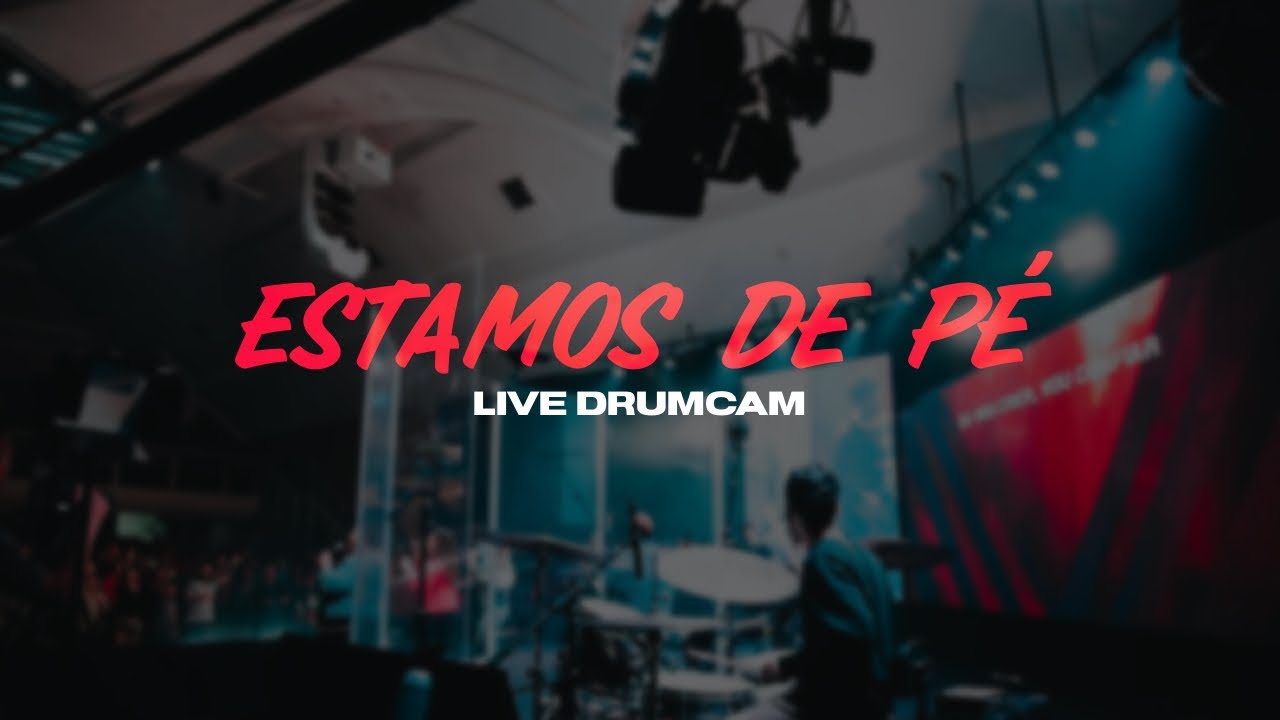 Estamos de Pé | Nazareno Central Music | Live Drumcam