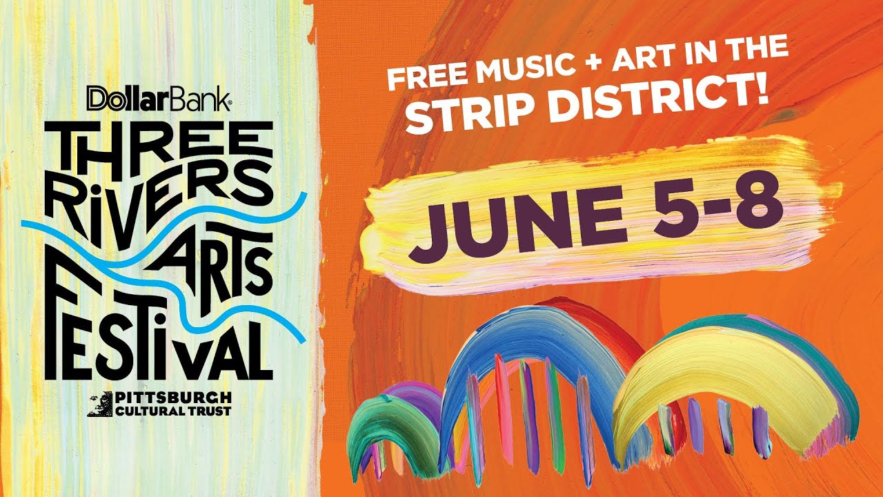 2025 Dollar Bank Three Rivers Arts Festival Trailer